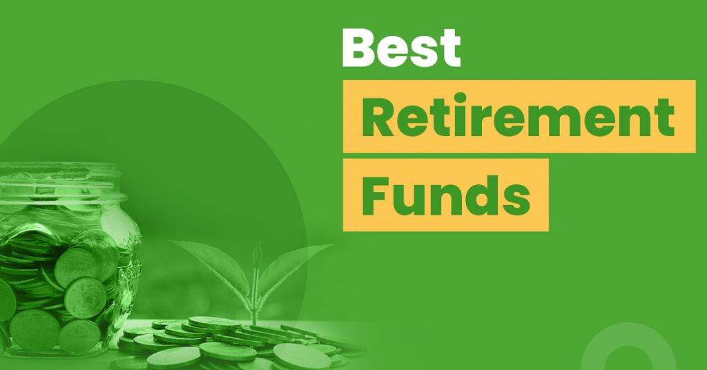 Best Retirement Funds Top Mutual Fund for Retirement in India