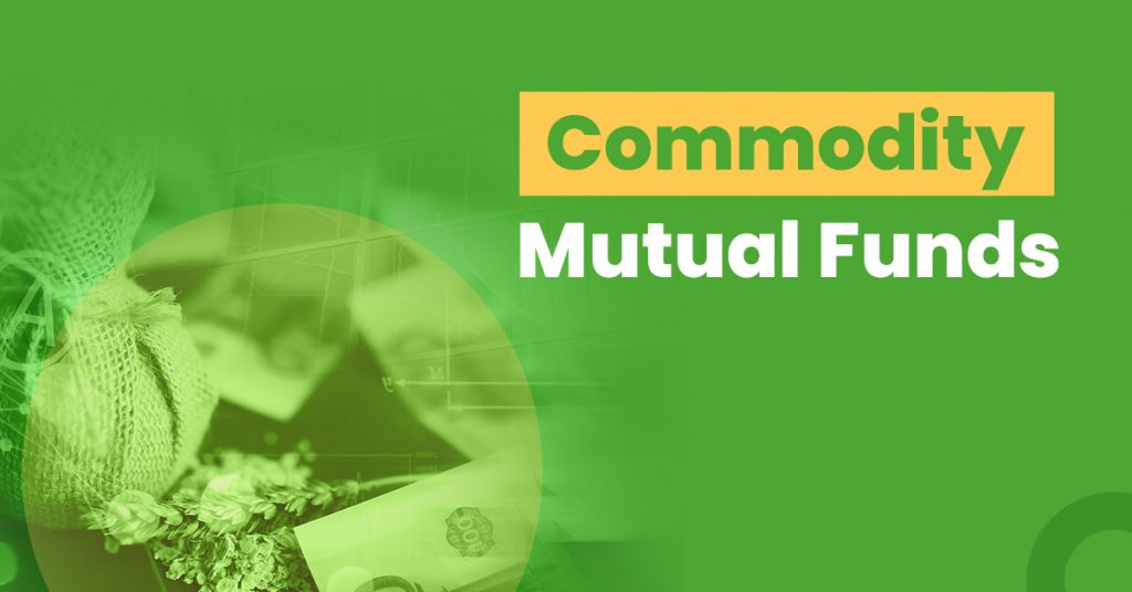 commodity-mutual-funds-types-benefits-and-things-to-know-before