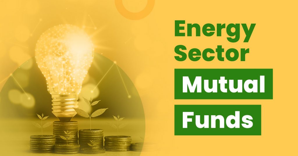 best-energy-sector-mutual-funds-to-invest-in-2022-wint-wealth