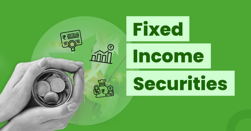 Fixed Income Securities: Meaning, Types, Features & Examples - Wint Wealth