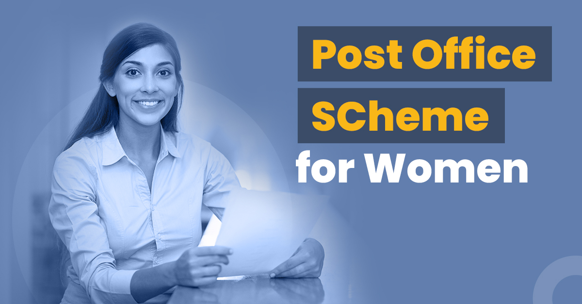 Best Post Office Schemes for Women in 202324