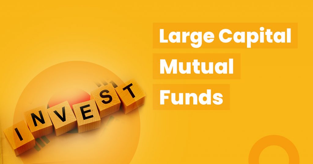 Best Large Cap Mutual Fund To Invest In 2022   Top Performing Large Cap Mutual Funds To Invest In 2022 1024x536 