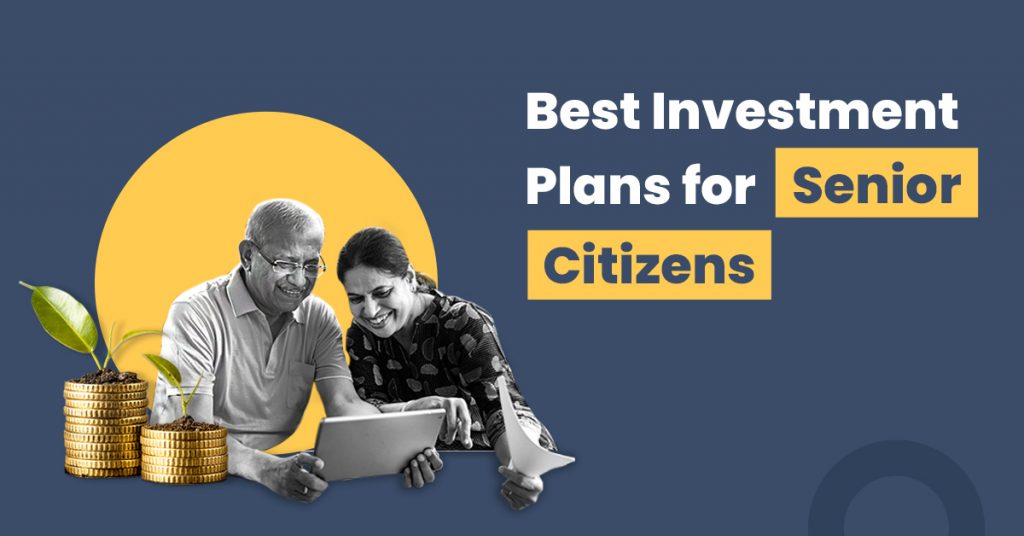 Best Investment Plans For Senior Citizens In India 2024