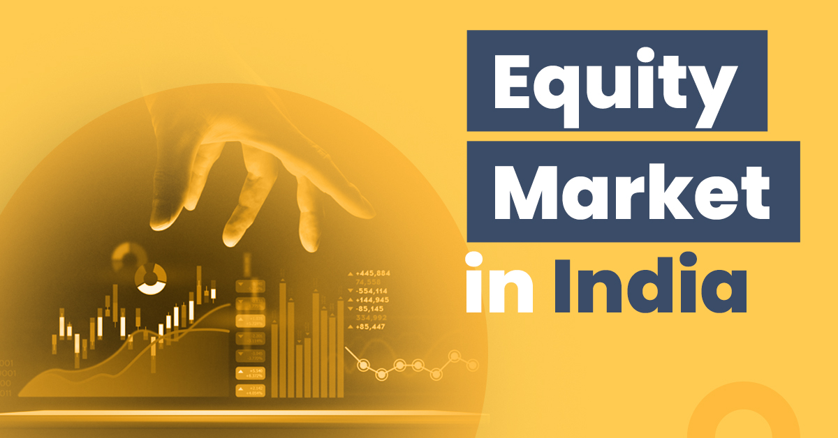 Types Of Equity Market In India