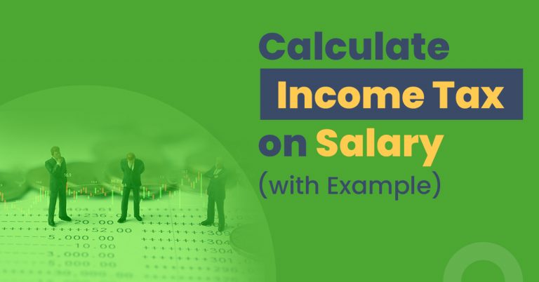 How To Calculate Income Tax On Salary A Guide