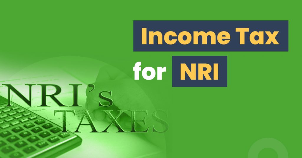 Income Tax For Nri Taxable Income Deductions And Exemptions Wint Wealth 1632