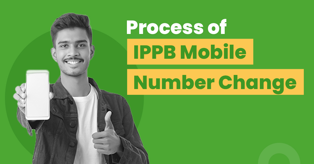 learn-the-process-of-ippb-mobile-number-change