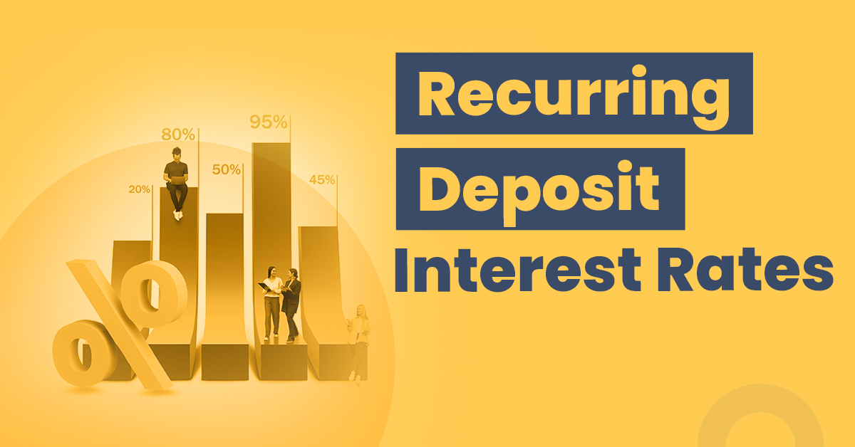 Recurring Deposit Interest Rates in India for 2022
