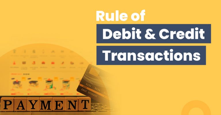 Explaining the Rule of Debit and Credit Transactions with Examples ...