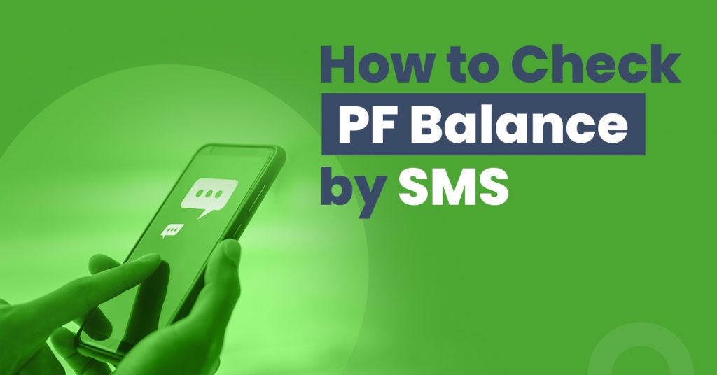 How To Check Your PF Balance By SMS?