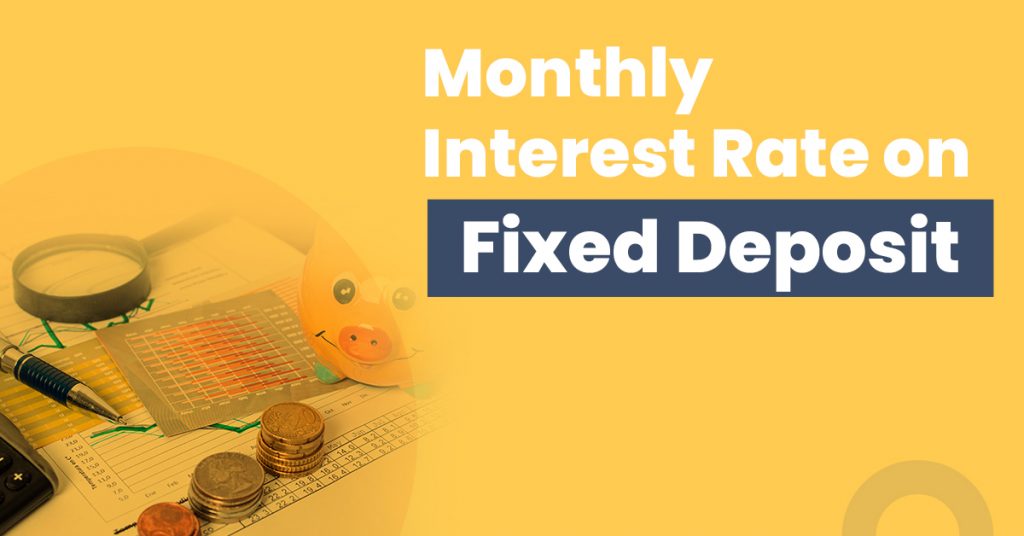 monthly-payout-fd-calculate-monthly-returns-meaning-rates