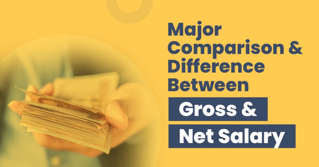 major-comparison-difference-between-gross-net-salary