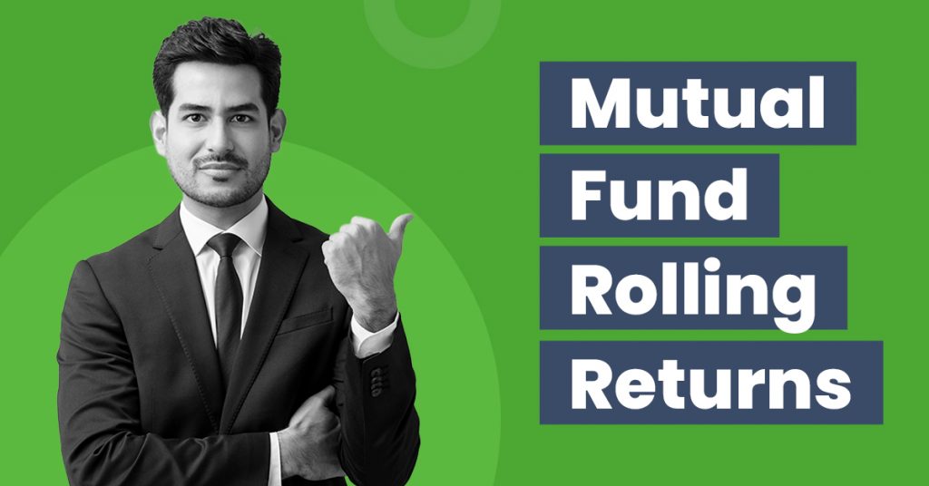 Mutual Fund Rolling Returns: What Is It and How to Calculate It?