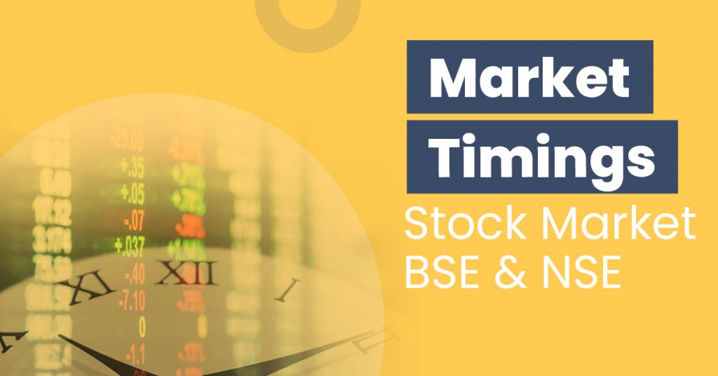 Stock Market Timings in India Opening & Closing Times for NSE & BSE