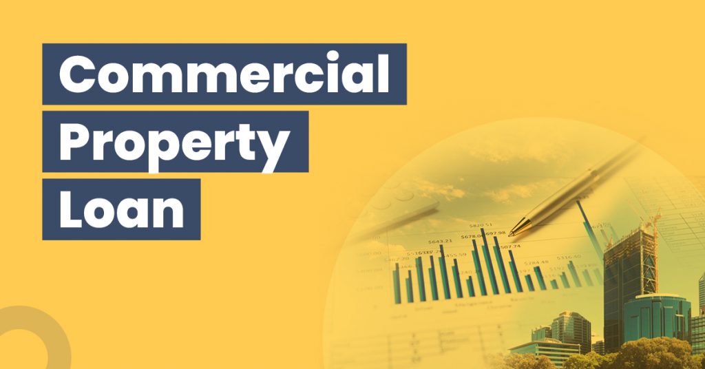 commercial-property-loan-interest-rates-eligibility-and-benefits