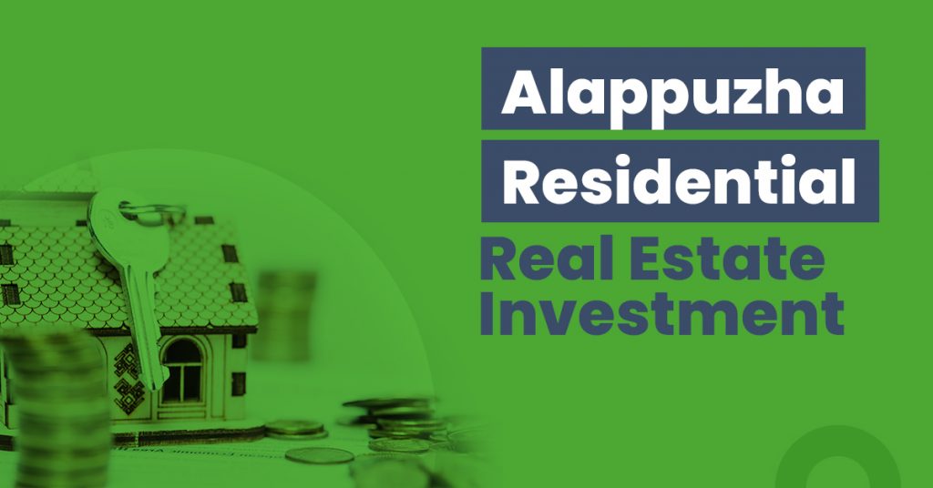 guide-for-alappuzha-residential-real-estate-investment