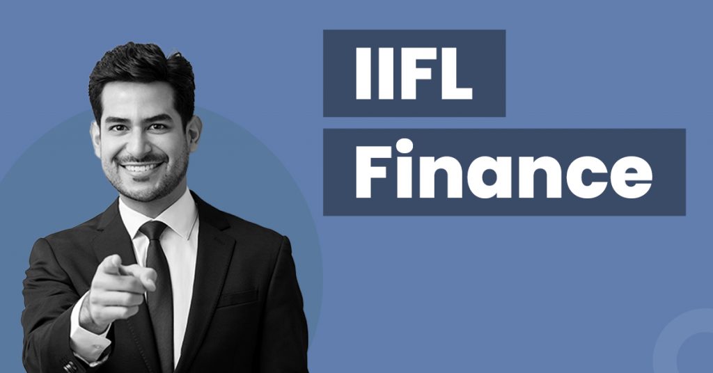 IIFL Finance Limited NCD: Review And Should You Invest?