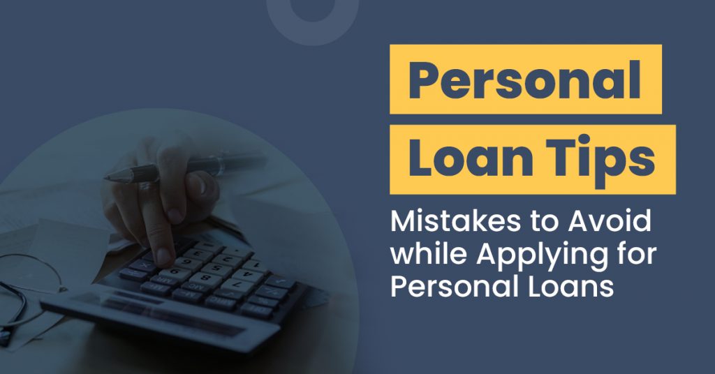 applying-for-a-personal-loan-here-are-5-mistakes-to-avoid