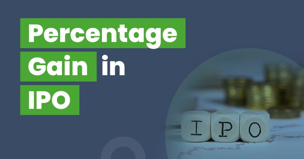 Percentage Gain In IPO – Meaning, Importance & How To Calculate