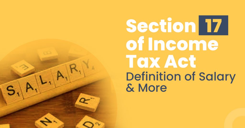 section-17-of-the-income-tax-act-definition-of-salary-and-more