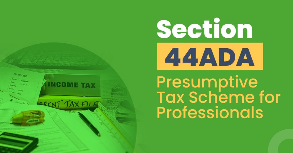 Section 44ADA Presumptive Tax Scheme For Professionals   Section 44ADA Presumptive Tax Scheme For Professionals 1024x536 